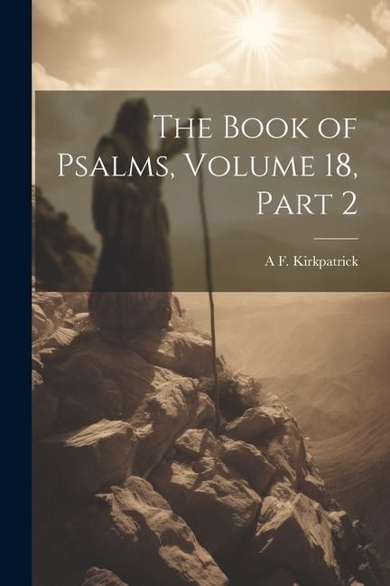 Produktbild: The Book of Psalms, Volume 18, part 2