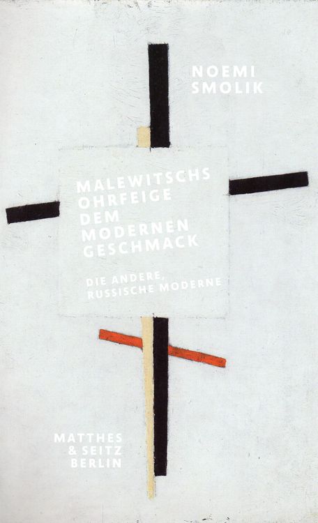 Produktbild: Malewitschs Ohrfeige dem modernen Geschmack