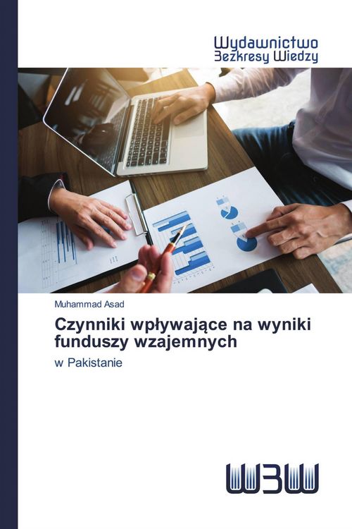Produktbild: Czynniki wp&iquest;ywaj&iquest;ce na wyniki funduszy wzajemnych