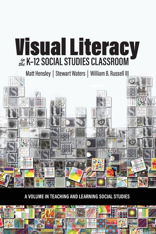 Produktbild: Visual Literacy in the K-12 Social Studies Classroom