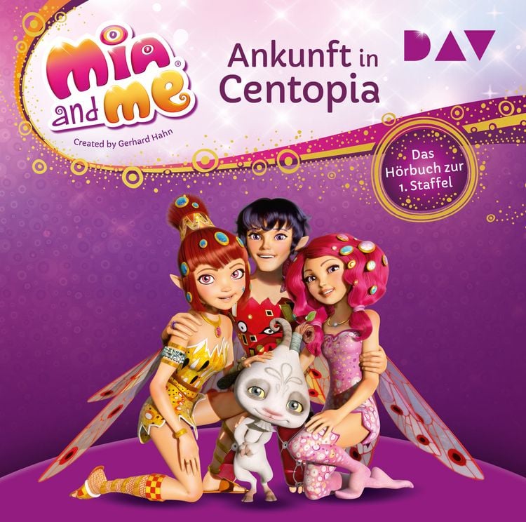 Produktbild: Mia and me: Ankunft in Centopia &ndash; Das H&ouml;rbuch zur 1. Staffel