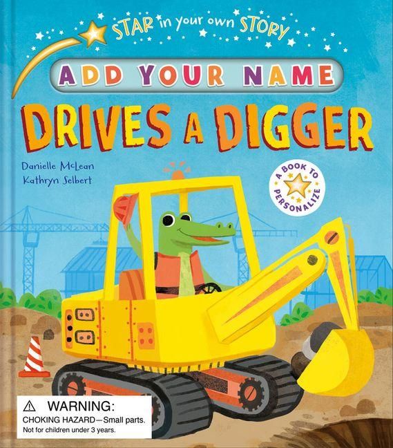 Produktbild: Star in Your Own Story Drives a Digger