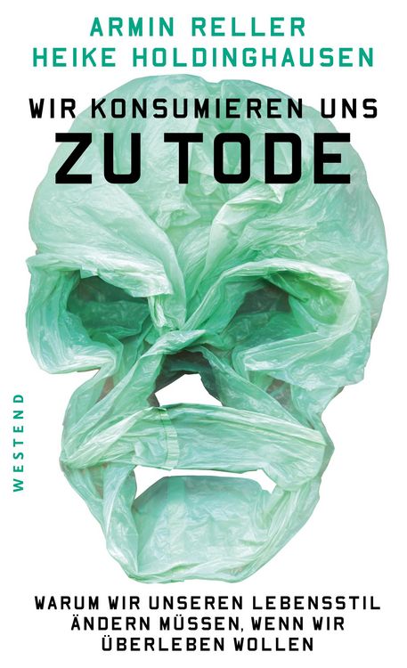 Produktbild: Wir konsumieren uns zu Tode