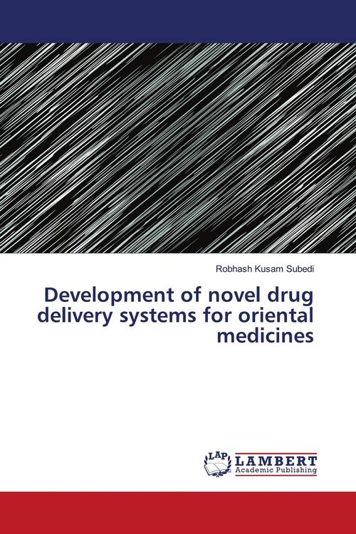 Produktbild: Development of novel drug delivery systems for oriental medicines