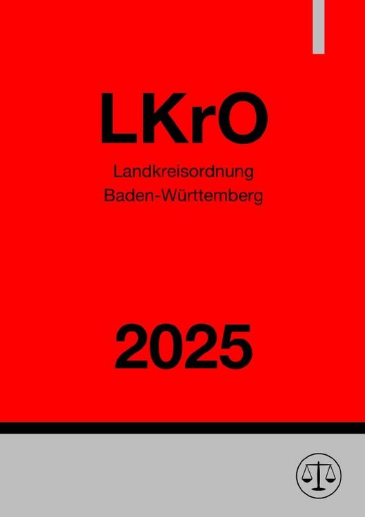 Produktbild: Landkreisordnung Baden-W&uuml;rttemberg - LKrO 2025