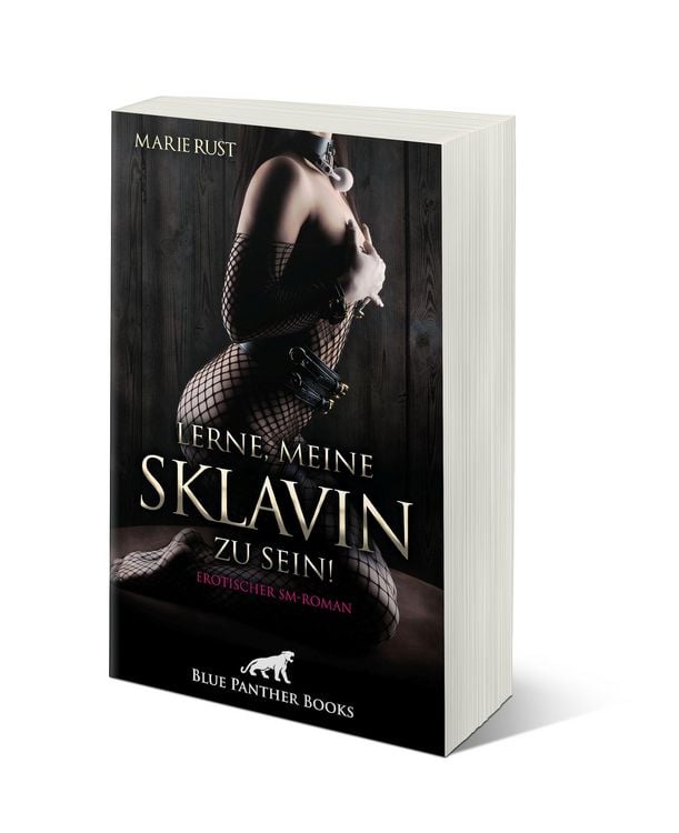 Produktbild: Lerne, meine Sklavin zu sein! Erotischer SM-Roman