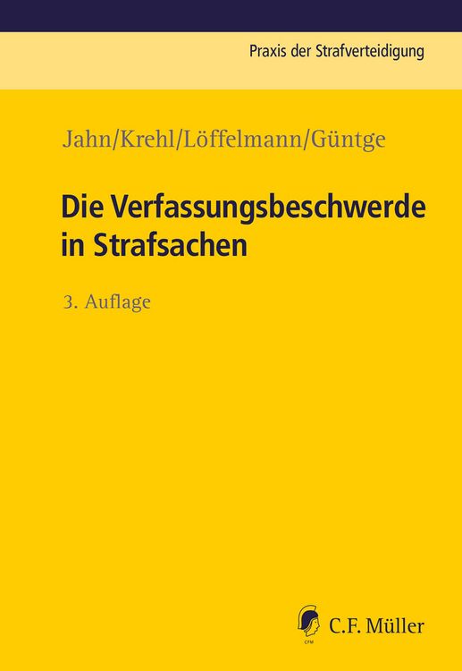 Produktbild: Die Verfassungsbeschwerde in Strafsachen