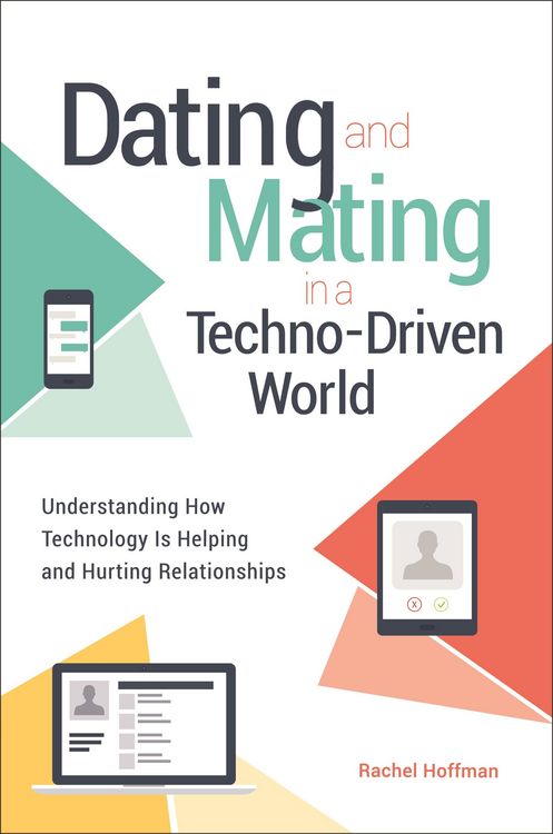 Produktbild: Dating and Mating in a Techno-Driven World