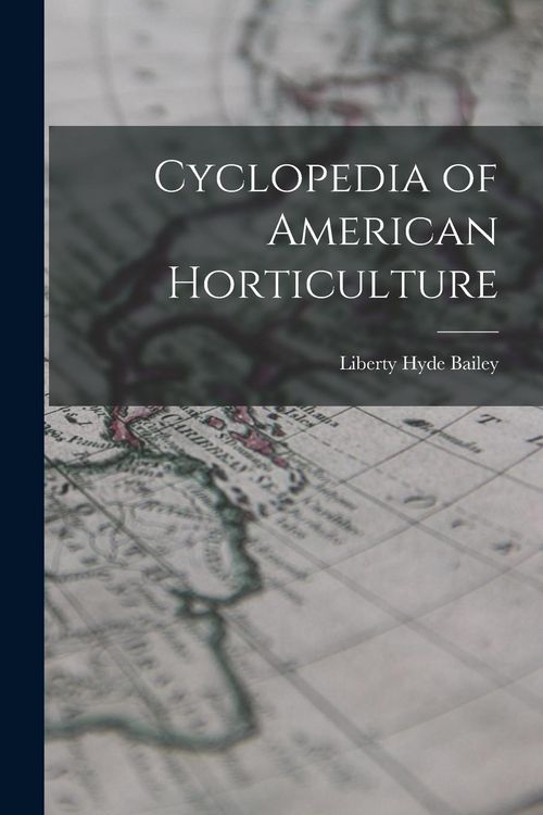 Produktbild: Cyclopedia of American Horticulture