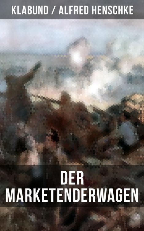 Produktbild: Der Marketenderwagen