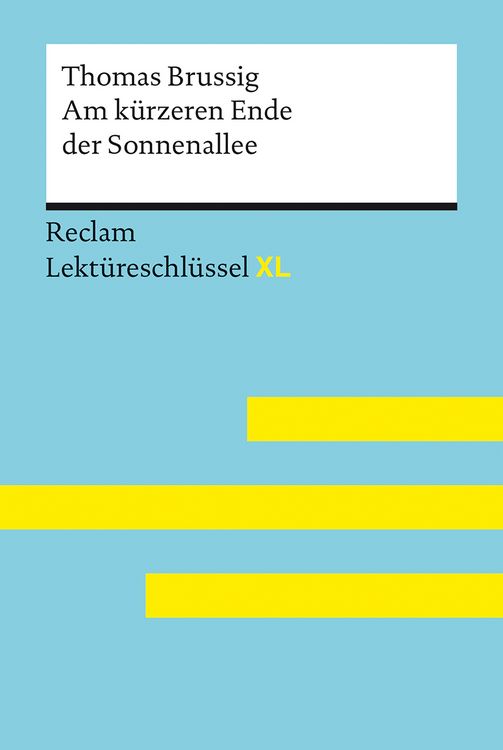 Produktbild: Am k&uuml;rzeren Ende der Sonnenallee von Thomas Brussig: Lekt&uuml;reschl&uuml;ssel mit Inhaltsangabe, Interpretation, Pr&uuml;fungsaufgaben mit L&ouml;sungen, Lerngloss