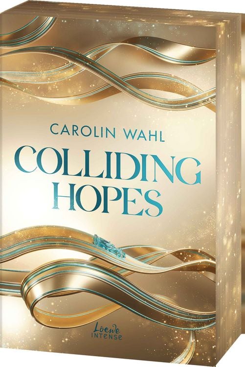 Produktbild: Colliding Hopes (Driven Dreams-Dilogie, Band 2)