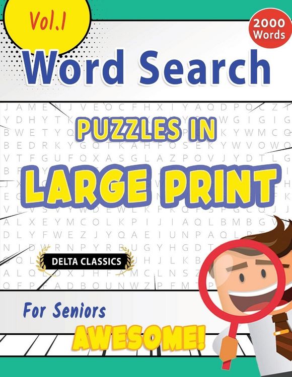Produktbild: Word Search Puzzles in Large Print For Seniors - Awesome! Vol.1 - Delta Classics