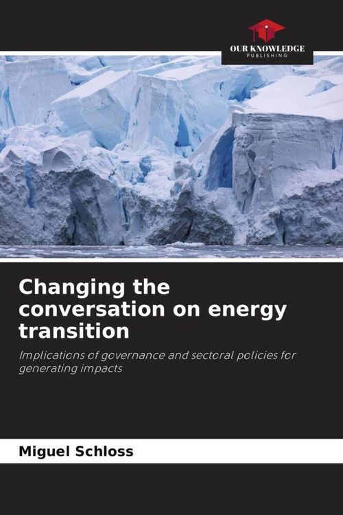 Produktbild: Changing the conversation on energy transition