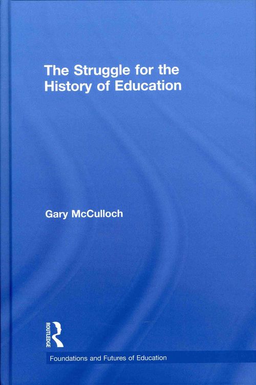 Produktbild: The Struggle for the History of Education
