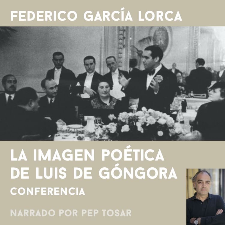 Produktbild: La imagen po&eacute;tica de Lu&iacute;s de G&oacute;ngora: narrado por Pep Tosar