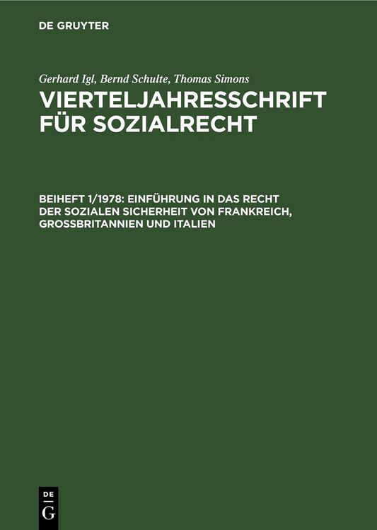 Produktbild: Vierteljahresschrift f&uuml;r Sozialrecht / Einf&uuml;hrung in das Recht der sozialen Sicherheit von Frankreich, Gro&szlig;britannien und Italien