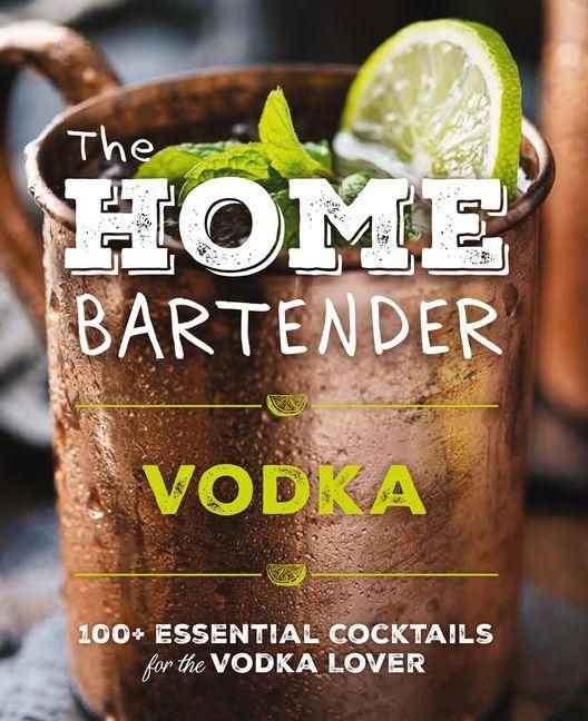 Produktbild: The Home Bartender: Vodka
