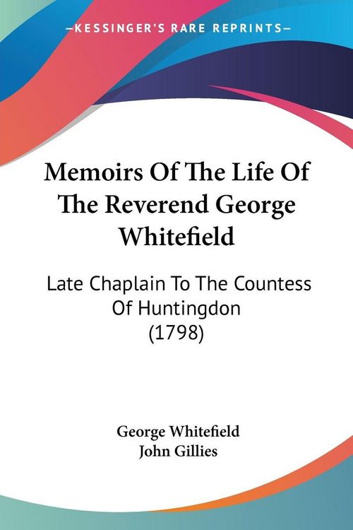 Produktbild: Memoirs Of The Life Of The Reverend George Whitefield