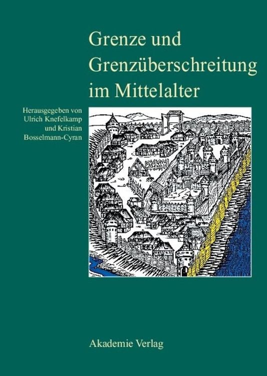 Produktbild: Grenze und Grenz&uuml;berschreitung im Mittelalter