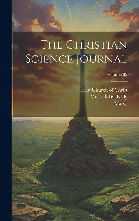 Produktbild: The Christian Science Journal; Volume 38