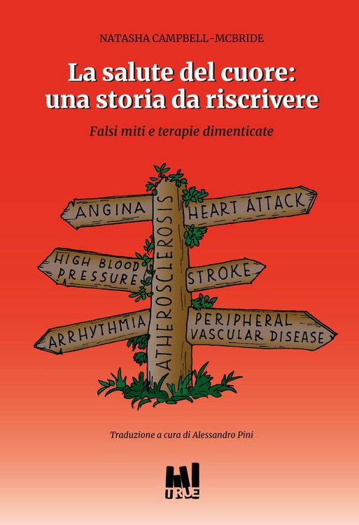 Produktbild: La salute del cuore: una storia da riscrivere. Falsi miti e terapie dimenticate