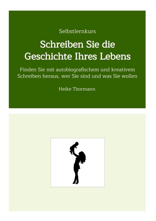 Produktbild: Selbstlernkurs: Schreiben Sie die Geschichte Ihres Lebens