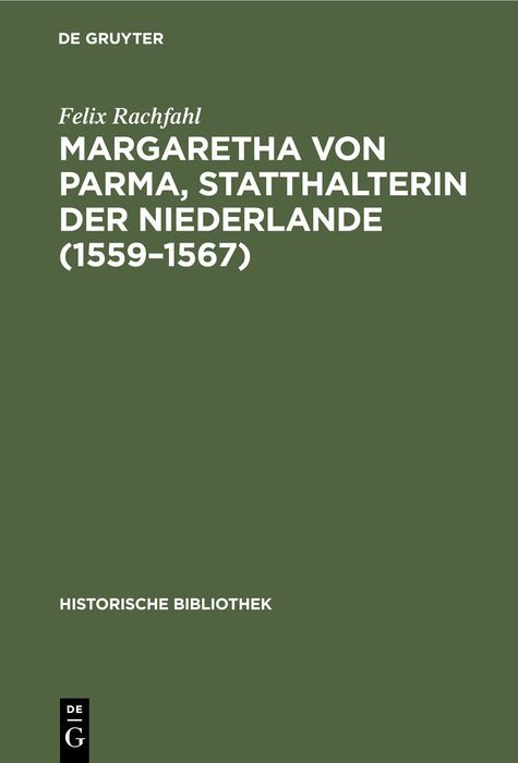 Produktbild: Margaretha von Parma, Statthalterin der Niederlande (1559&ndash;1567)