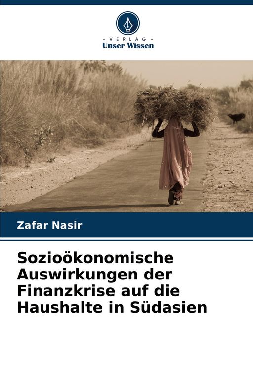 Produktbild: Sozio&ouml;konomische Auswirkungen der Finanzkrise auf die Haushalte in S&uuml;dasien