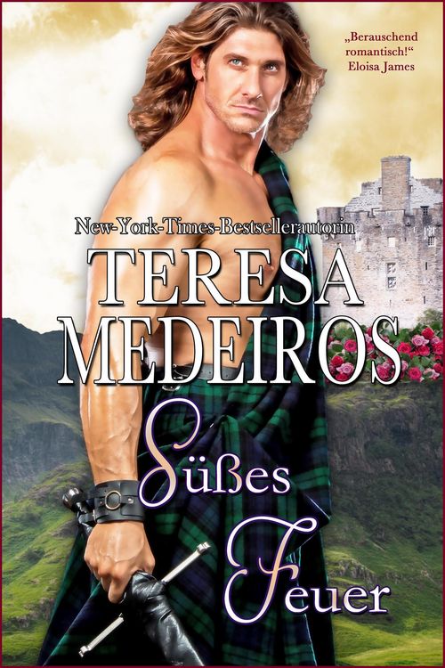 Produktbild: S&uuml;&szlig;es Feuer (Herz in den Highlands, #4)