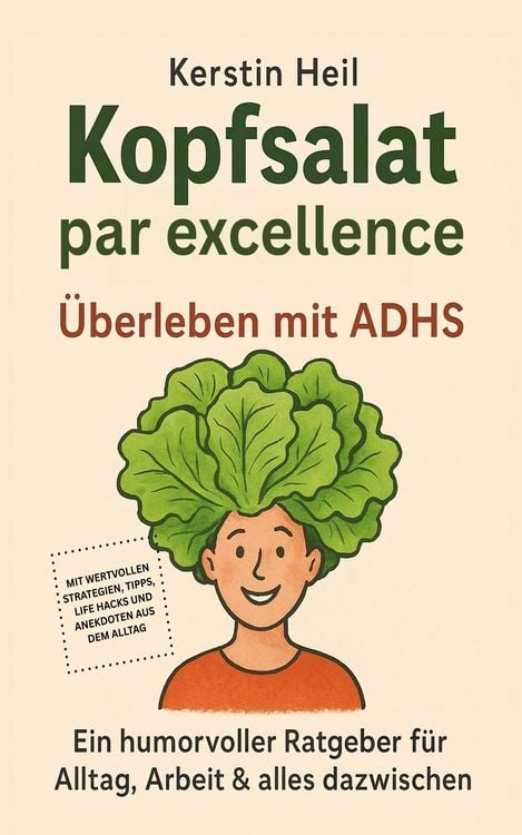 Produktbild: Kopfsalat par excellence - &Uuml;berleben mit ADHS