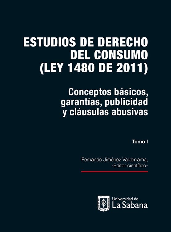 Produktbild: Estudios de derecho del consumo (Ley 1480 de 2011). Tomo I
