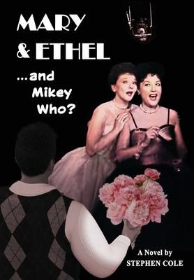 Produktbild: MARY & ETHEL and Mikey Who?