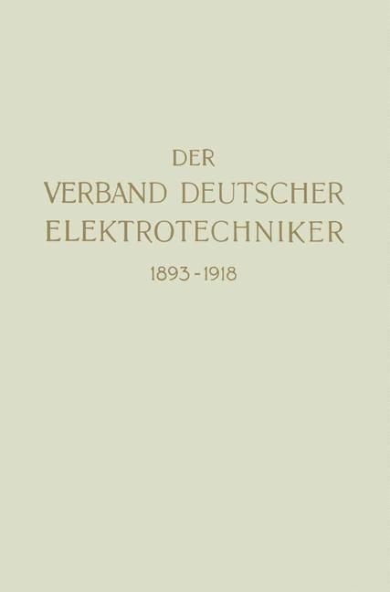 Produktbild: Der Verband Deutscher Elektrotechniker 1893-1918