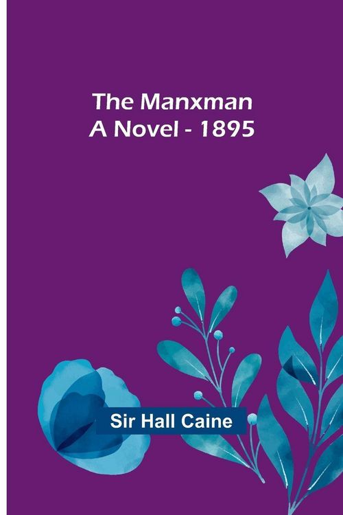 Produktbild: The Manxman; A Novel - 1895