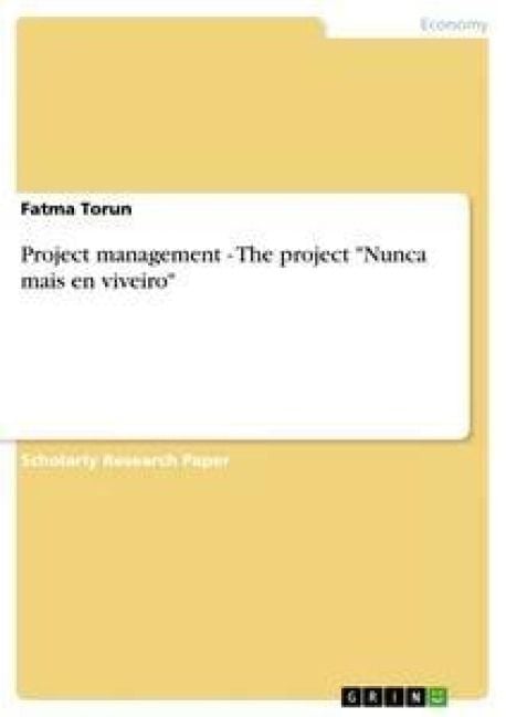 Produktbild: Project management - The project "Nunca mais en viveiro"