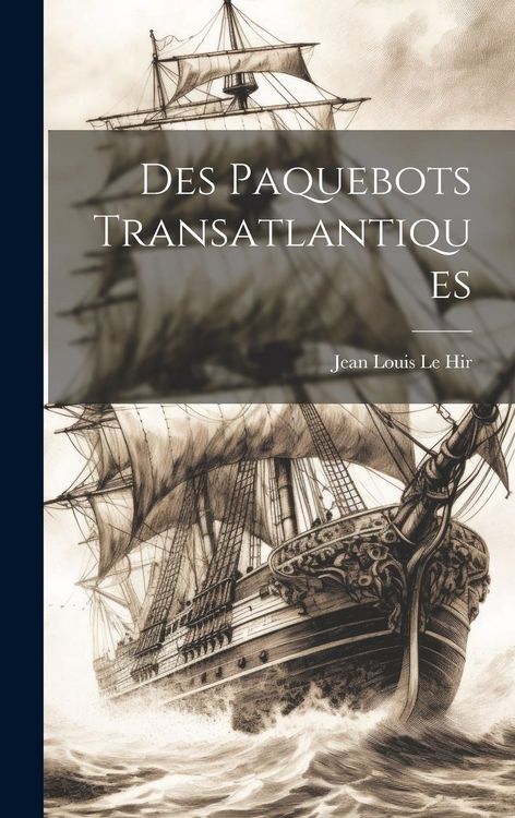 Produktbild: Des Paquebots Transatlantiques