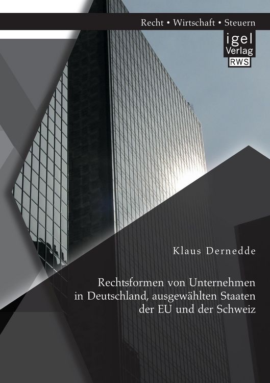 Produktbild: Rechtsformen von Unternehmen in Deutschland, ausgew&auml;hlten Staaten der EU und der Schweiz