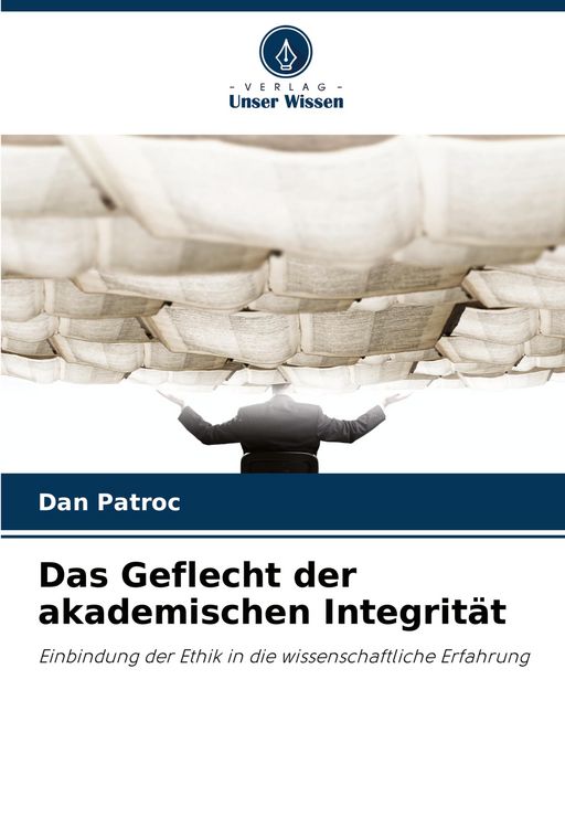 Produktbild: Das Geflecht der akademischen Integrit&auml;t
