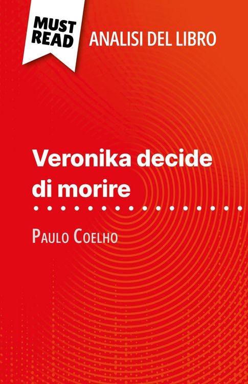 Produktbild: Veronika decide di morire di Paulo Coelho (Analisi del libro)