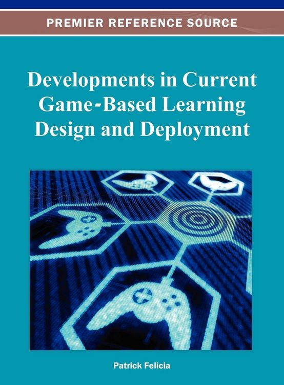 Produktbild: Developments in Current Game-Based Learning Design and Deployment