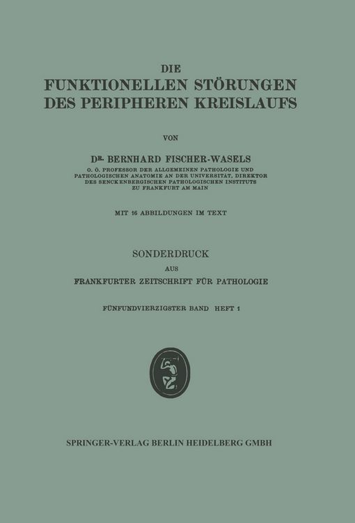 Produktbild: Die funktionellen St&ouml;rungen des peripheren Kreislaufs
