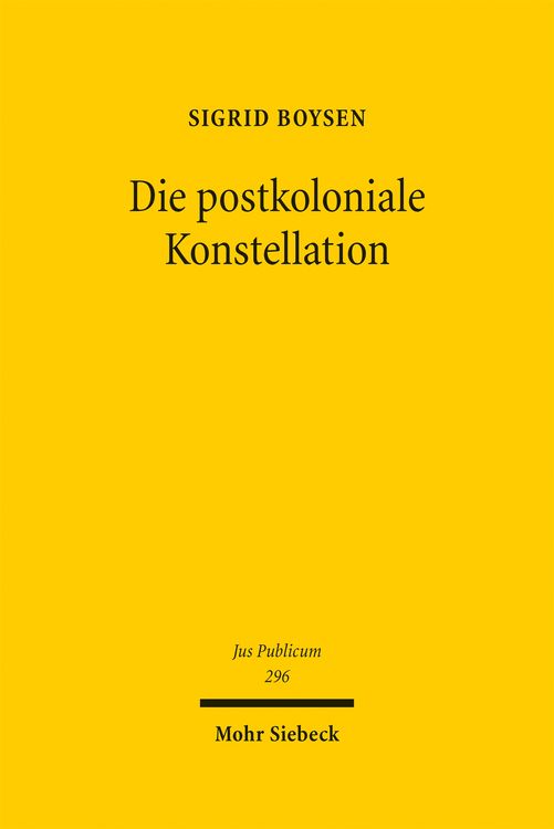 Produktbild: Boysen, S: Die postkoloniale Konstellation
