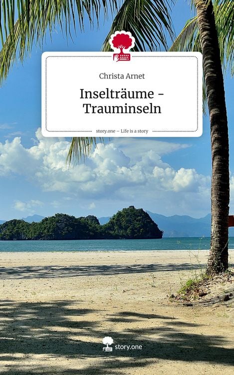 Produktbild: Inseltr&auml;ume - Trauminseln. Life is a Story - story.one