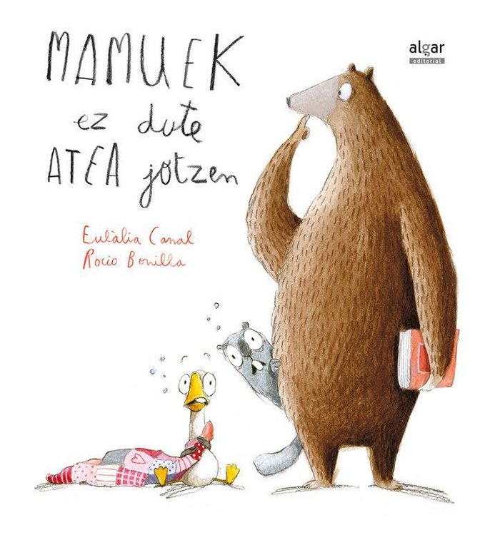 Produktbild: Mamuek ez dute atea jotzen