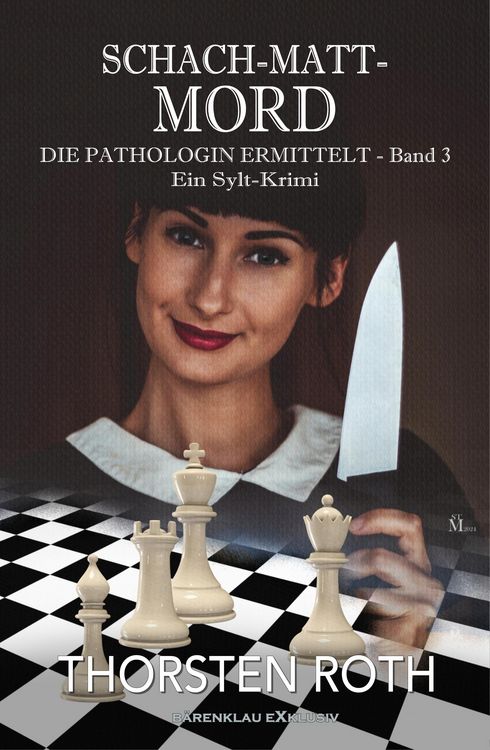 Produktbild: Die Pathologin ermittelt, Band 3: Schach-Matt-Mord - Ein Sylt-Krimi