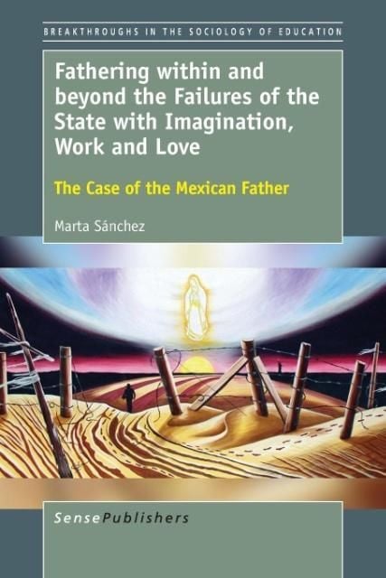 Produktbild: Fathering Within and Beyond the Failures of the State with Imagination, Work and Love