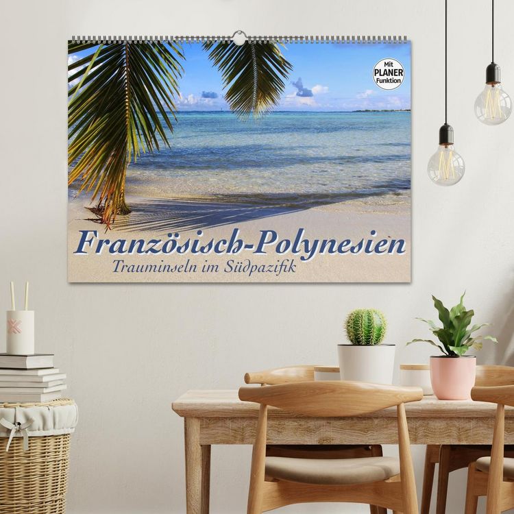Produktbild: Franz&ouml;sisch-Polynesien - Trauminseln im S&uuml;dpazifik (Wandkalender 2026 DIN A2 quer), CALVENDO Monatskalender