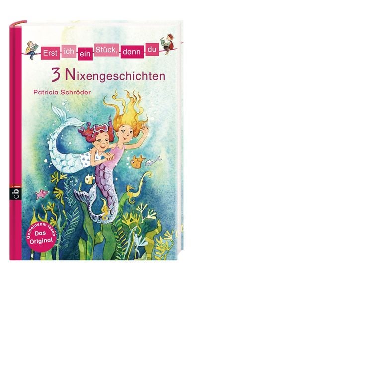 Produktbild: Erst ich ein St&uuml;ck, dann du - 3 Nixengeschichten
