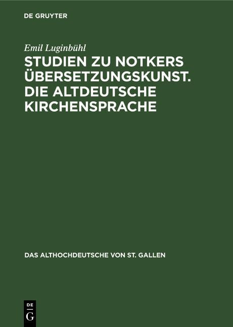 Produktbild: Studien zu Notkers &Uuml;bersetzungskunst. Die altdeutsche Kirchensprache